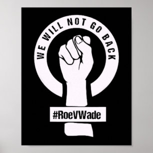 Poster roe v wade nous ne reviendrons pas