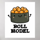 Poster Roll Model Funny Food Sushi Roll Pun (Devant)
