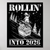Poster Rollin' Into 2026 Funny Raccoon Dumpster Fire Art (Devant)