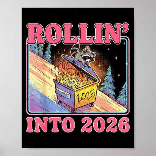 Poster Rollin' Into 2026 Funny Raccoon Meme Happy New Yea (Devant)