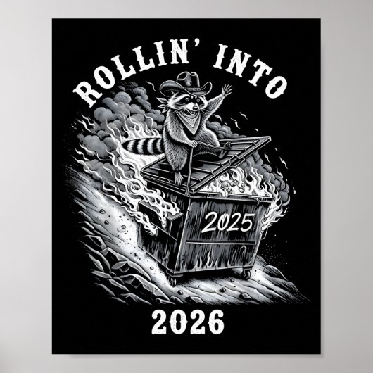 Poster Rollin Into 2026 Raccoon Funny Dumpster Fire 2025  (Devant)