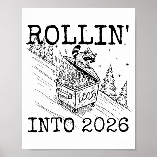Poster Rollin’ Into 2026 Raccoon Funny New Year Raccoon T (Devant)