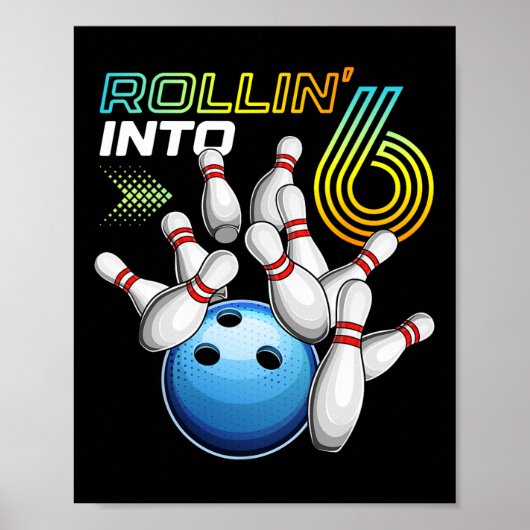 Poster Rollin Into 6 Retro Bowling Birthday Party 6th Bir (Devant)