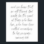 Poster Romains 8:28<br><div class="desc">Et nous savons qu'en toutes choses Dieu travaille pour le bien de ceux qui l'aiment, qui ont été appelés selon son but. Romans 8:28 Aquarelle Script</div>