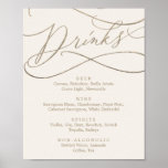 Poster Romantic Gold Calligraphy | Ivory Drink Menu Sign<br><div class="desc">This romantic gold calligraphy ivory drink menu sign is perfect for a simple wedding. The modern classic design features fancy swirls and whimsical flourishes with gorgeous elegant hand lettered faux champagne gold foil typography. Personalize the sign with the drinks available at your reception.</div>