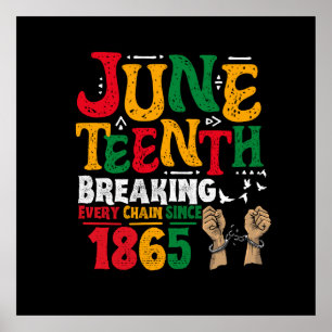 Poster Rompre chaque chaîne depuis 1865 Junetdix Freedom