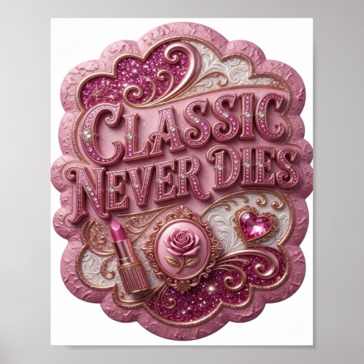 Poster Rose Clair CLASSIQUE NE MEURT JAMAIS (Devant)