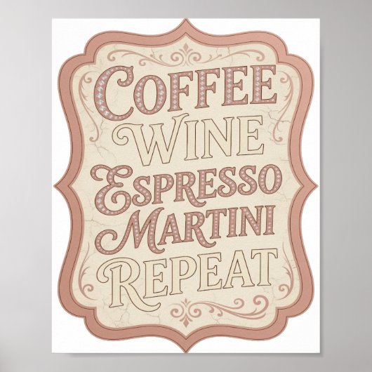 Poster Rose élégant COFFEE VIN ESPRESSO MARTINI REPEAT (Devant)