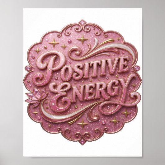 Poster Rose frappant ÉNERGIE POSITIVE (Devant)