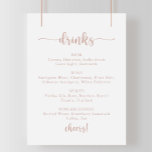 Poster Rose Gold Calligraphy Mariage Boissons Menu Signer<br><div class="desc">Ce panneau de menu de calligraphie or rose mariage boissons est parfait pour un mariage rustique. Le design sobre et élégant présente une typographie de script classique et sophistiquée en or et blanc rose.</div>