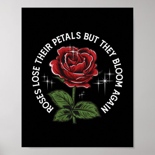 Poster Rose Petals Bloom Again Inspirational Survivor Awa (Devant)