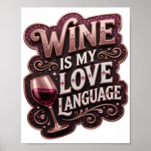 Poster Rose poudré LE VIN EST MA LANGUE DE L'AMOUR