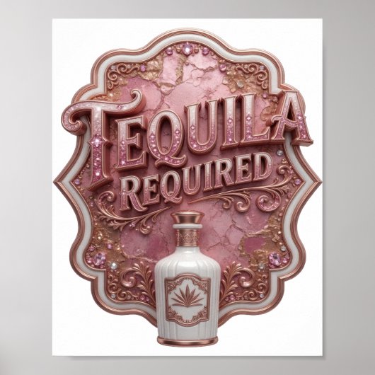 Poster Rose Tendance TEQUILA OBLIGATOIRE (Devant)