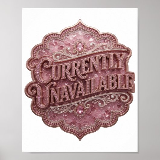 Poster Rose vibrant indisponible Conception de texte (Devant)