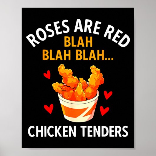 Poster Roses Are Red Blah Blah Chicken Tenders Lover Vale (Devant)
