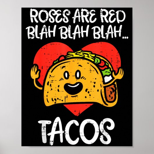Poster Roses Are Red Blah Tacos Funny Valentine Day Food  (Devant)