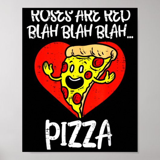 Poster Roses Are Red Blah Zza Funny Valentine Day Food  (Devant)