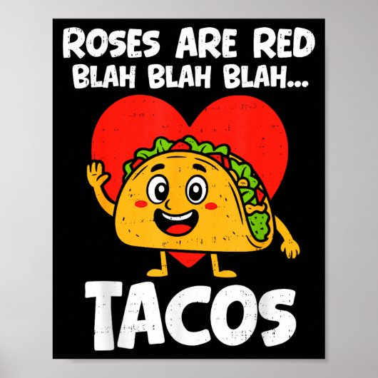 Poster Roses Blah Tacos Funny Valentines Food Lover Men W (Devant)