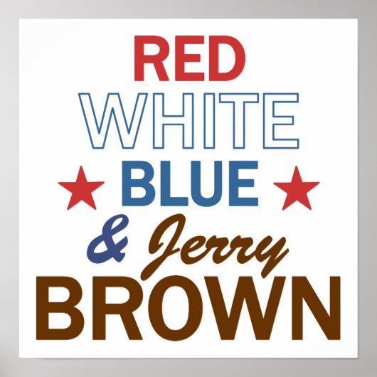Poster Rouge, blanc, bleu et Jerry Brown (Devant)