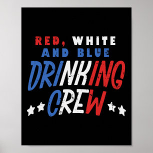 Poster Rouge Blanc Et Bleu Crew Boire Funny Usa 4e De