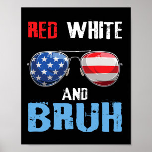 Poster Rouge Blanc Et Bruh 4 juillet Garçons Ado patrioti