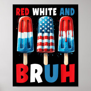 Poster Rouge Blanc Et Bruh 4 juillet Popsicle Patriotique