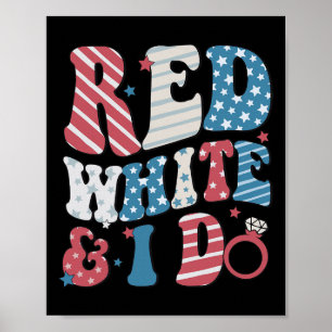 Poster Rouge Blanc Et Moi La Mariée 4 Juillet Drapeau Amé