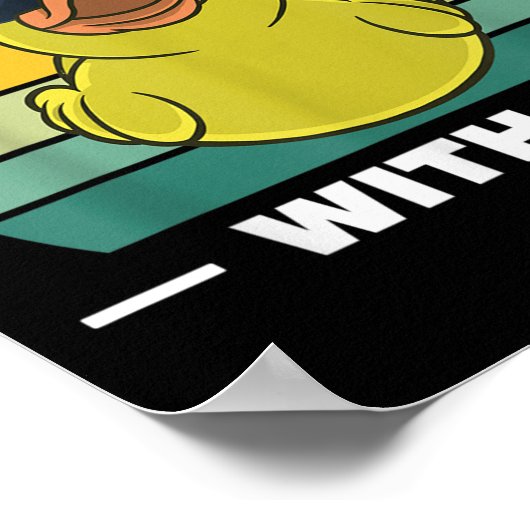 Poster Rubber Duck Funny Men Don't Duck With Me  (Coin)