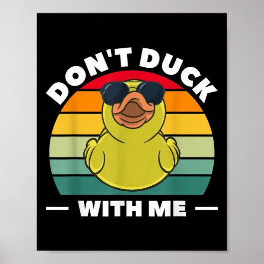 Poster Rubber Duck Funny Men Don't Duck With Me (Devant)