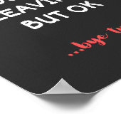 Poster Rude Que tu pars, Bonne Chance Trouver Mieux (Coin)