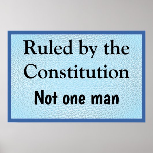 Poster Ruled by the Constitution (Devant)