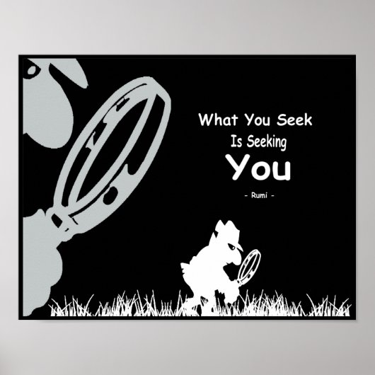 Poster Rumi Inspiration. What you seek is seeking you . (Devant)