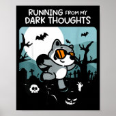 Poster Running From My Dark Thoughts Funny Raccoon Hallow (Devant)