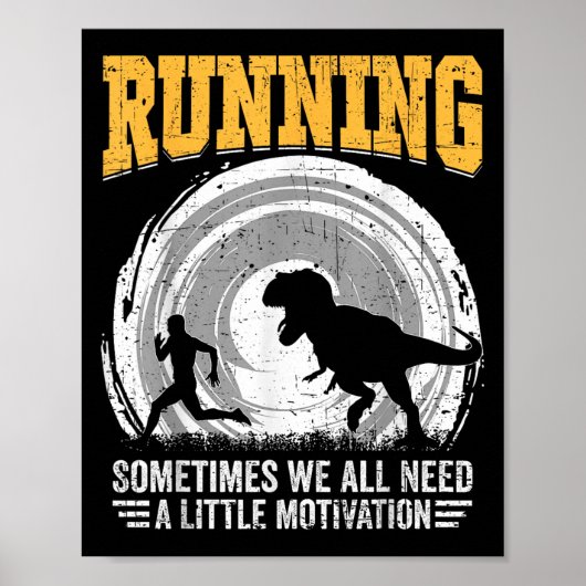 Poster Running Sometimes We All Need A Little Motivation (Devant)