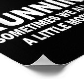 Poster Running Sometimes We All Need A Little Motivation  (Coin)