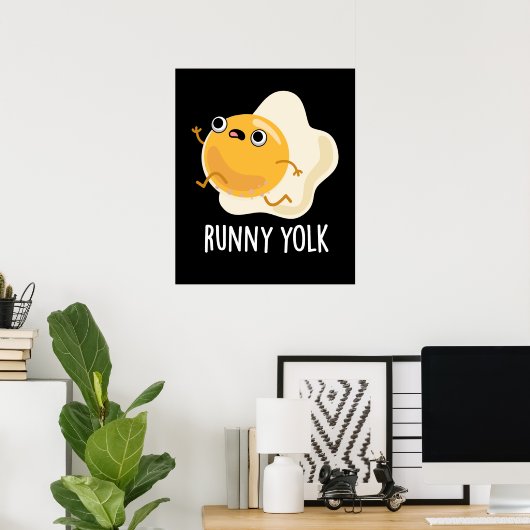 Poster Runny Yolk Funny Food Oeuf Pun Dark BG (Bureau à domicile)