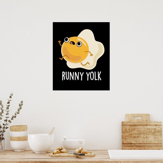 Poster Runny Yolk Funny Food Oeuf Pun Dark BG (Cuisine)