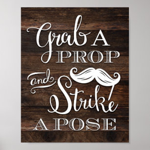 Poster Rustic Chic GRAB A PROP STRIKE POSE SIGNE Print