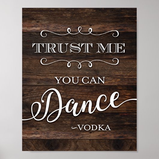 Poster Rustic Chic VOUS POUVEZ DANSER VODKA Signe Imprime (Devant)