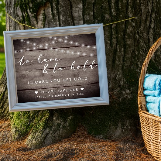 Poster Rustic To Have and To Hold Wedding Sign
