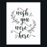 Poster Rustic Vines Mariage Souhaitez-vous être ici signe<br><div class="desc">Rustic Vines Mariage Souhaitez-vous être ici signe</div>