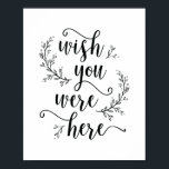 Poster Rustic Vines Mariage Souhaitez-vous être ici signe<br><div class="desc">Rustic Vines Mariage Souhaitez-vous être ici signe</div>