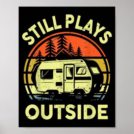 Poster Rv Camng Family Still Plays Outside Funny One Happ (Devant)