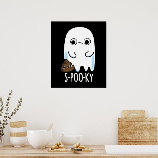 Poster S-poo-ky Funny Ghost Poop Poop Pun Dark BG (Cuisine)