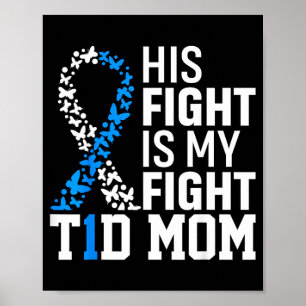 Poster Sa lutte est ma lutte T1d Maman Sensibilisation au