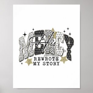 Poster Sa Miséricorde Réécrit Mon Histoire Bible chrétien