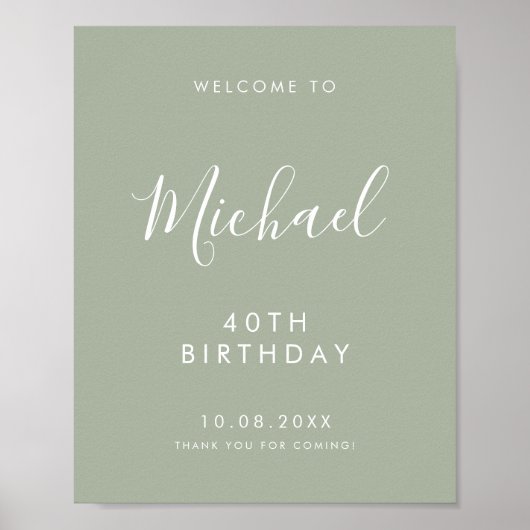 Poster Sage Gree Handwritten Script 40th Birthday Welcome (Devant)