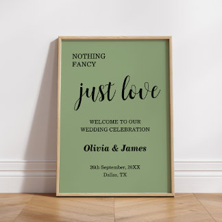 Poster Sage Green Nothing Fancy Just Love Wedding Welcome
