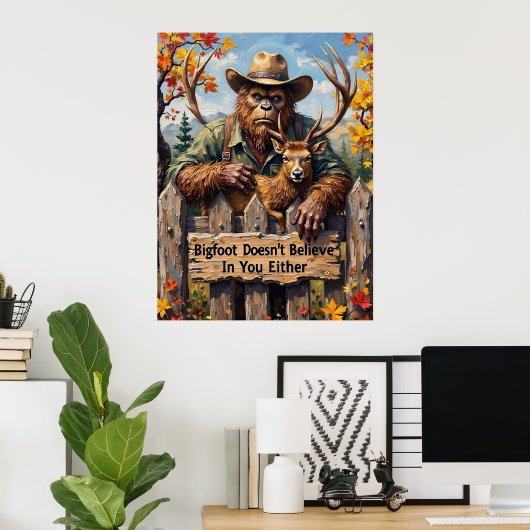 Poster Sagesse des bois : Bigfoot, Elk, et la clôture (Bureau à domicile)
