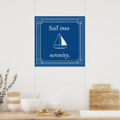 Poster Sail Into Serenity Nautical Sailboat (Cuisine)